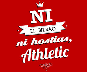 Ni el Bilbao ni hostias, Athletic